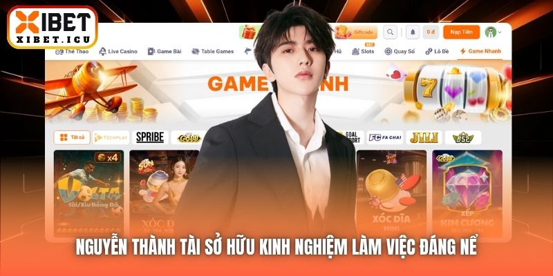 Nguyễn Thành Tài sở hữu kinh nghiệm làm việc đáng nể